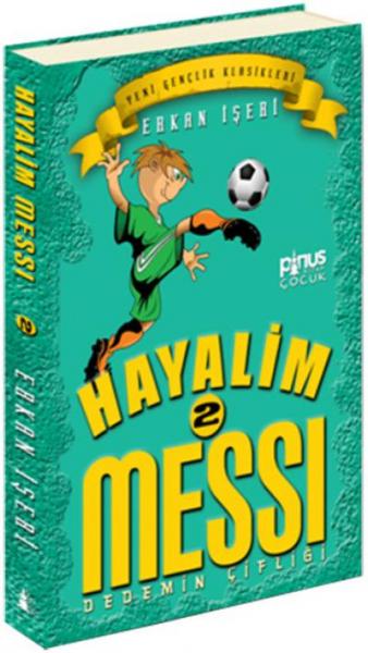 Hayalim Messi 2 Dedemin Çiftliği Erkan İşeri