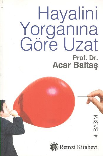 Hayalinizi Yorganınıza Göre Uzatın