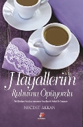 Hayallerim Ruhumu Öpüyordu