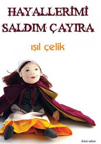 Hayallerimi Saldım Çayıra