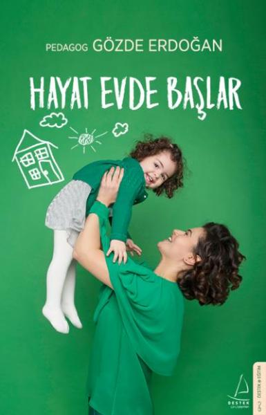 Hayat Evde Başlar