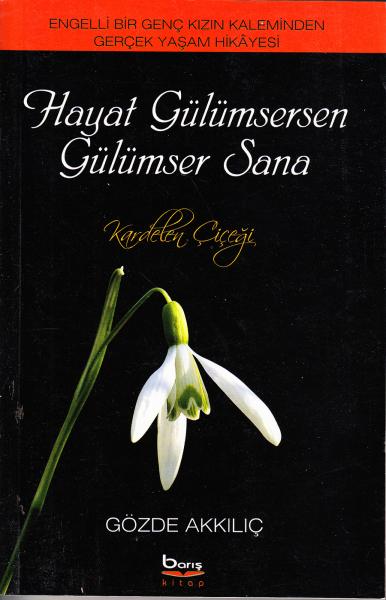 Hayat Gülümsersen Gülümser Sana %17 indirimli Gözde Akkılıç