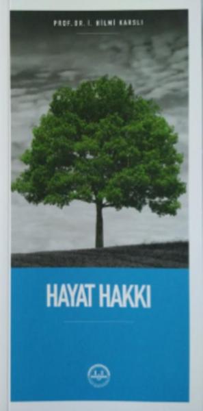 Hayat Hakkı İ. Hilmi Karslı