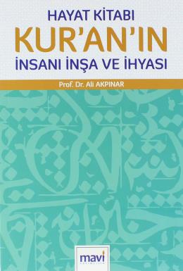 Hayat Kitabı Kur'an'ın İnsanı İnşa ve İhyası