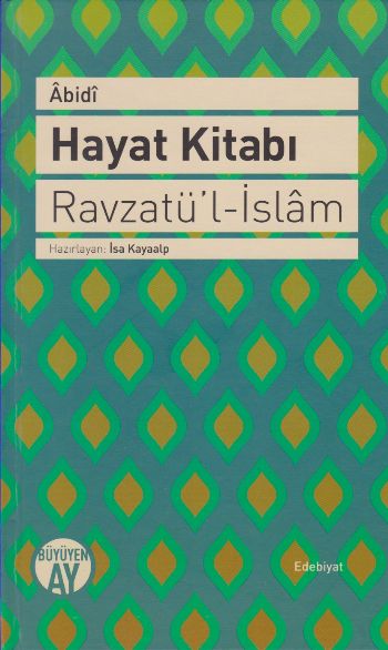 Hayat Kitabı Ravzatü'l İslam