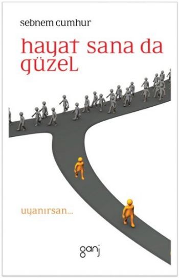 Hayat Sana Da Güzel-Uyanırsan