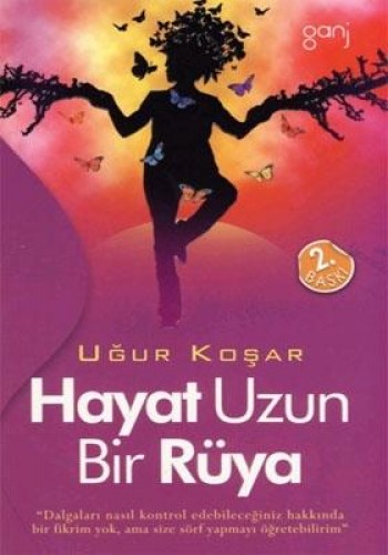 Hayat Uzun Bir Rüya