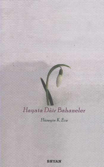 Hayata Dair Bahaneler