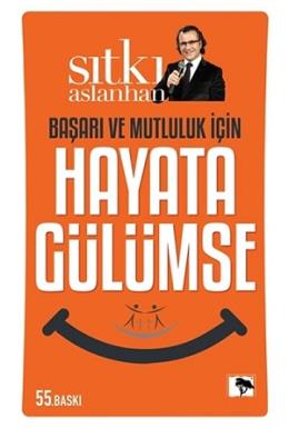 Hayata Gülümse