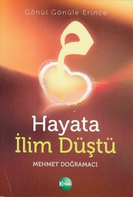 Hayata İlim Düştü Mehmet Doğramacı