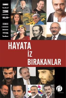 Hayata İz Bırakanlar Fatih Çimen