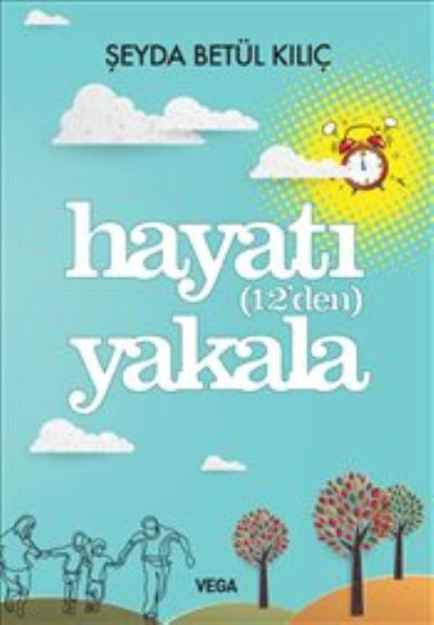 Hayatı 12'den Yakala