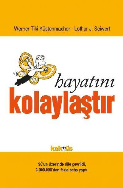 Hayatı Kolaylaştır %17 indirimli W.Küstenmacher-L.Seiwert