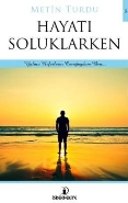 Hayatı Soluklarken