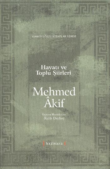 Hayatı ve Toplu Şiirleri-Mehmed Akif %17 indirimli