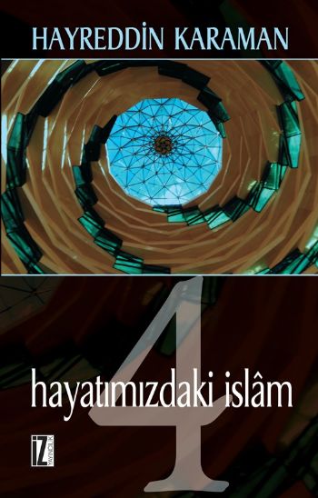 Hayatımızdaki İslam - 4