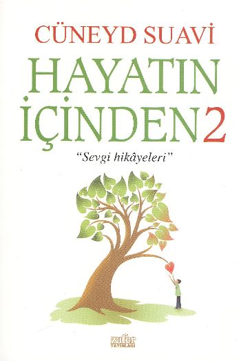 Hayatın İçinden-2 "Sevgi Hikayeleri"