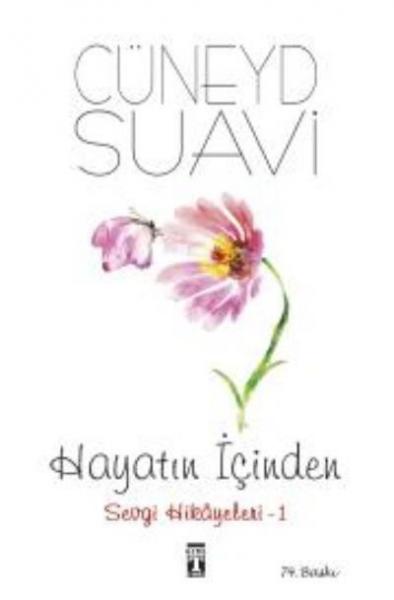 Hayatın İçinden Sevgi Hikayeleri- 1