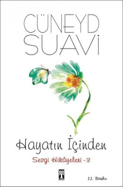 Hayatın İçinden Sevgi Hikayeleri- 3 Cüneyd Suavi