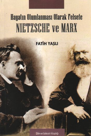 Hayatın Olumlanması Olarak Felsefe Nietzsche ve Marx %17 indirimli Fat