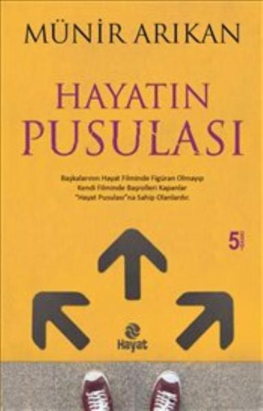 Hayatın Pusulası %17 indirimli Münir Arıkan