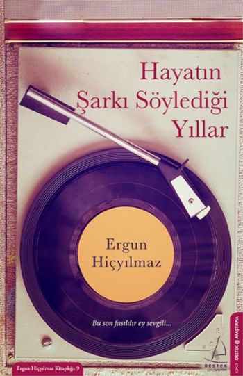 Hayatın Şarkı Söylediği Yıllar