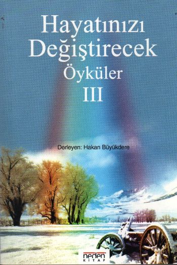 Hayatınızı Değiştirecek Öyküler-3 %17 indirimli Hakan Büyükdere