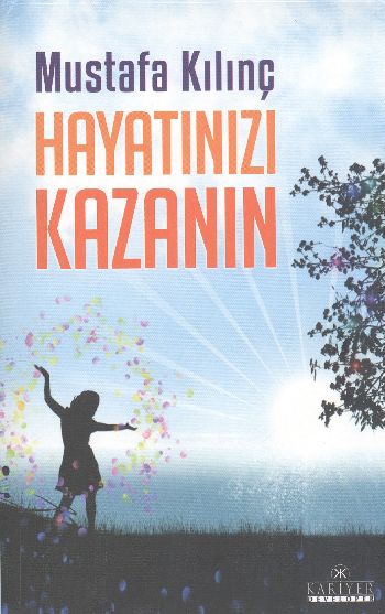 Hayatınızı Kazanın %17 indirimli Mustafa Kılınç