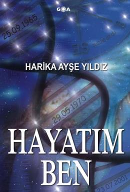 Hayatım Ben %17 indirimli Harika Ayşe Yıldız