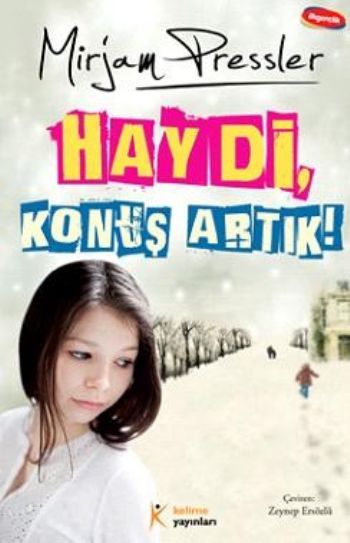 Haydi, Konuş Artık!