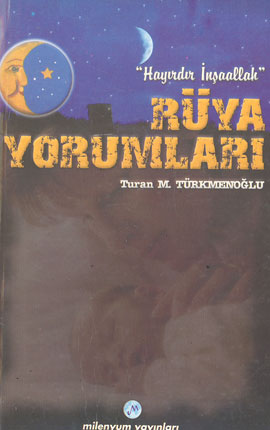 Hayırdır İnşallah Rüya Yorumları