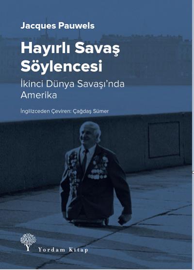 Hayırlı Savaş Söylencesi