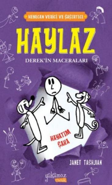 Haylaz Derek'in Maceraları 4 - Hayatım Şaka Janet Tashjian