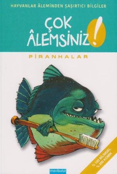 Çok Alemsiniz ! Piranhalar Kolektif