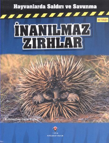 Hayvanlarda Saldırı ve Savunma İnanılmaz Zıhlar %17 indirimli Kimberle