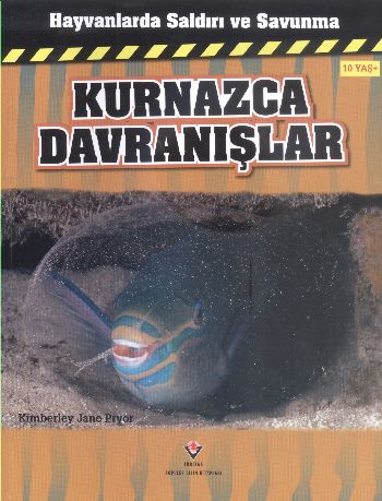 Hayvanlarda Saldırı ve Savunma Kurnazca Davranışlar %17 indirimli Kimb