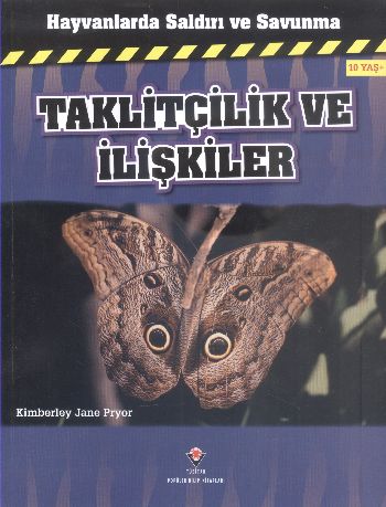 Hayvanlarda Saldırı ve Savunma Taklitçilik ve İlişkiler %17 indirimli 