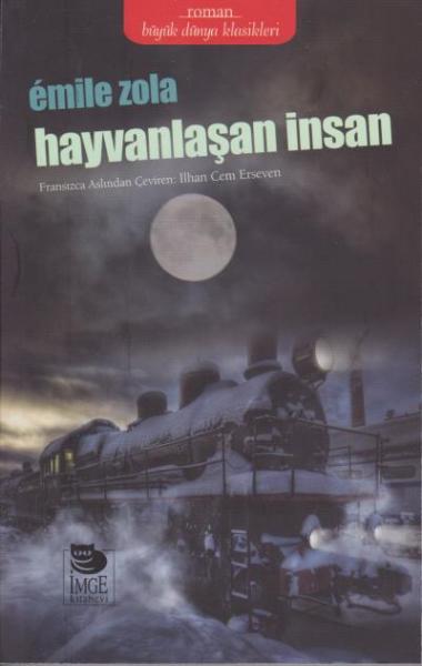 Hayvanlaşan İnsan Emile Zola