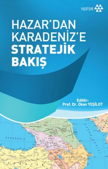 Hazardan Karadenize Stratejik Bakış %17 indirimli