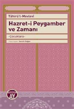 Hazret-i Peygamber ve Zamanı Tahirü'l