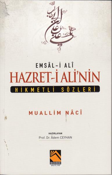 Hazreti Ali'nin Hikmetli Sözleri