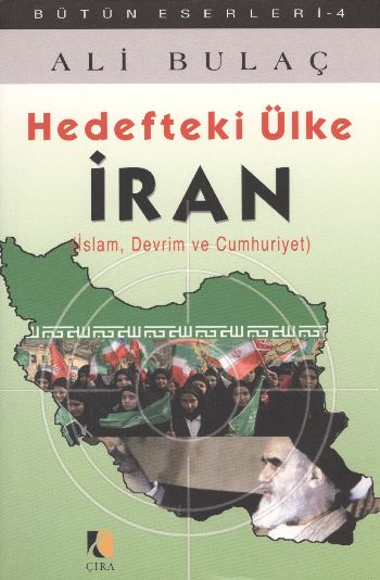 Hedefteki Ülke İran (İslam, Devrim ve Cumhuriyet)