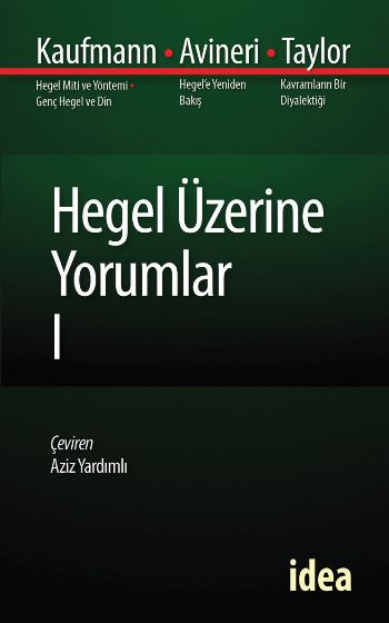 Hegel Üzerine Yorumlar-1 %17 indirimli Kaufman-Avineri-Taylor