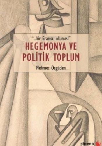 Hegemonya ve Politik Toplum