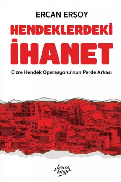 Hendeklerdeki İhanet-Cizre Hendek Operasyonlarının Perde Arkası