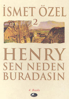 Henry Sen Neden Buradasın 2