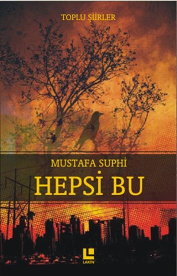 Hepsi Bu Toplu Şiirler Mustafa Suphi