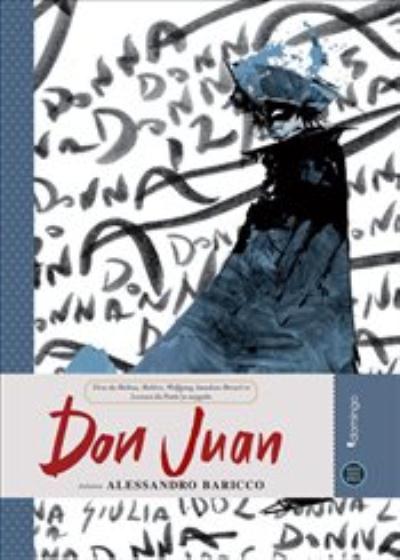 Don Juan Hepsi Sana Miras Alessandro Baricco