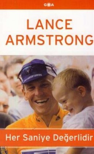 Her Saniye Değerlidir %17 indirimli Lance Armstrong