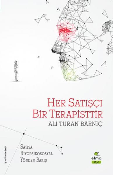 Her Satışçı Bir Terapisttir Ali Turan Barniç